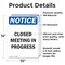 Signmission Closed Meeting In Progress, 10 in W x Rectangle, Vinyl Decal OS-2PACK-NS-D-1014-V-10680 - alternate 6